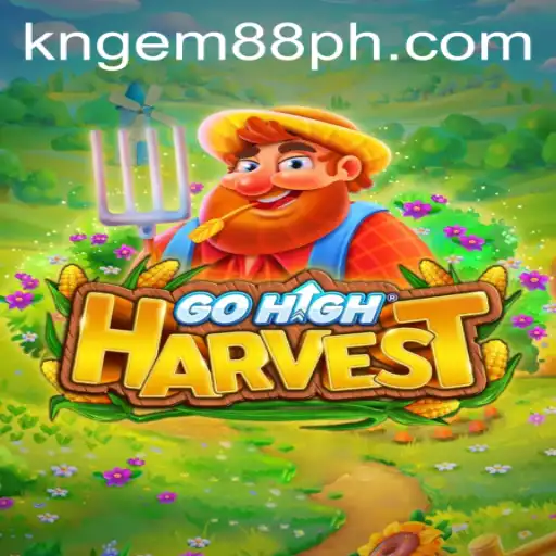 Discover GoHighHarvest: The Exciting New Game with the Code KNGEM88