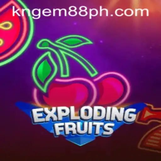 ExplodingFruits: A Thrilling New Adventure with KNGEM88